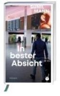 Mann, Sunil "In bester Absicht"