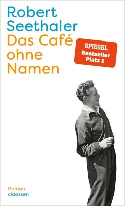 Seethaler, Robert "Das Csfé ohne Namen"