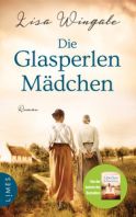 Wingate, Lisa "Die Glasperlenmädchen"