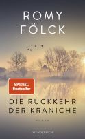 Fölck, Romy "Die Rückkehr der Kraniche"