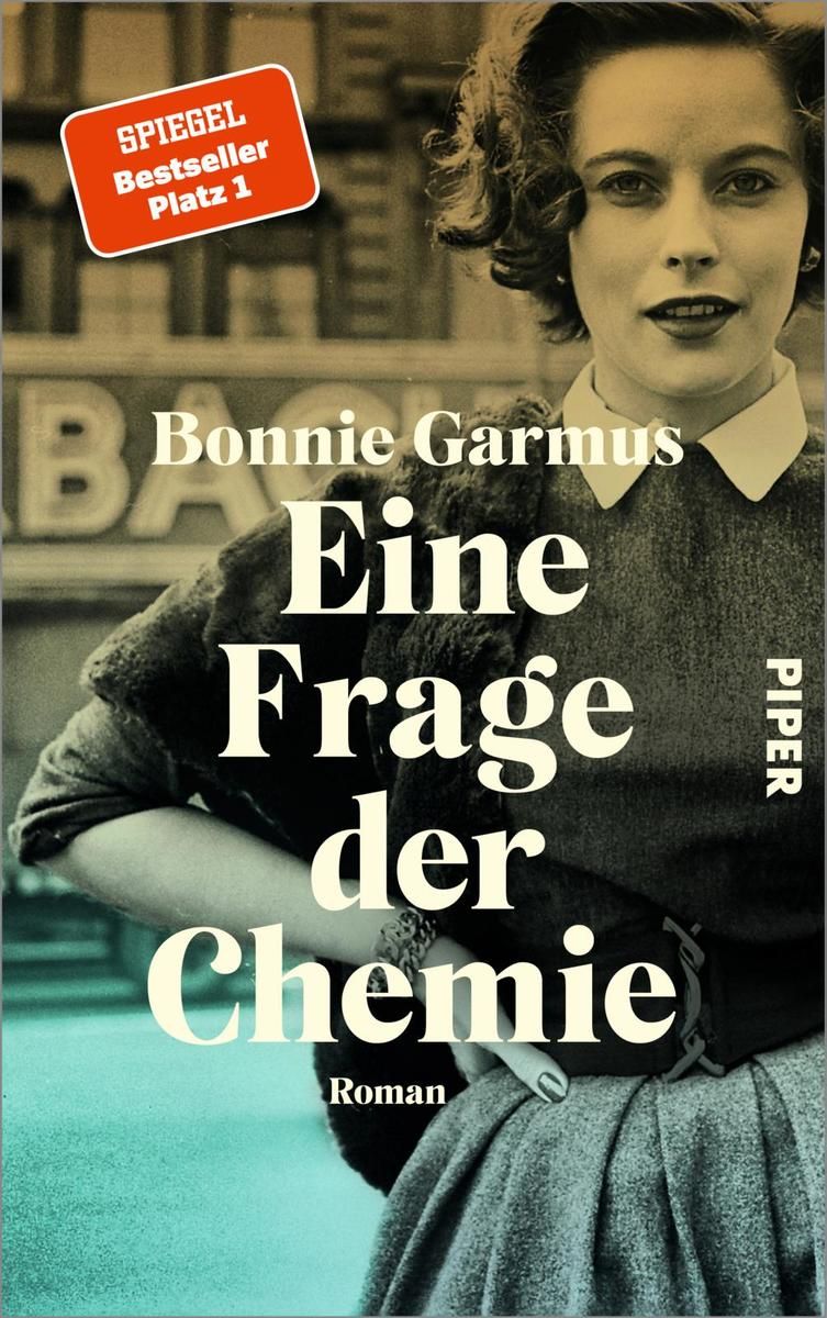 Garmus, Bonnie "Eine Frage der Chemie"