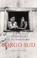 Di Pietrantonio, Donatella "Borgo Sud"