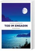 Badraun, Daniel "Tod im Engadin"