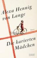 Hennig von Lange, Alexa "Die karierten Mädchen"