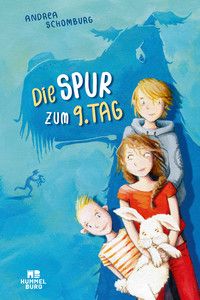 Schomberg, Andrea "Die Spur zum 9. Tag"