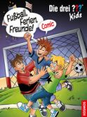Hector Christian "Die drei ??? Kids - Fussball Ferien Freunde" Comic
