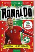 Mugford, Simon  "Fussball-Superstars -  Ronaldo"  (Auch: Mbappé, Messi)