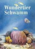 Ammann, Ninon "Wundertier Schwamm"