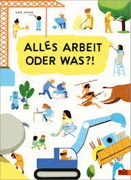 Scheier, Mieke "Alles Arbeit oder was?!